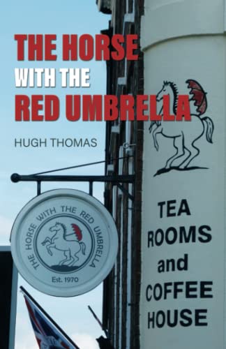 The Horse with the Red Umbrella von Independently published